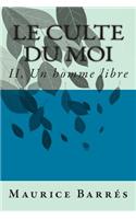 Le culte du moi