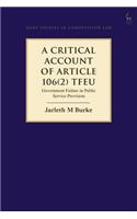 Critical Account of Article 106(2) Tfeu: Government Failure in Public Service Provision