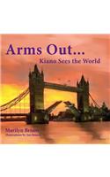 Arms Out...Kiano Sees The World