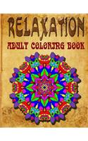 Relaxation Adult Coloring Book - Vol.9: adult coloring books