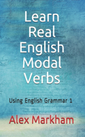 Learn Real English Modal Verbs