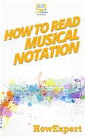 How To Read Musical Notation