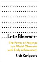 Late Bloomers