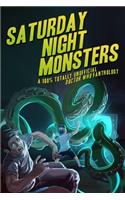 Saturday Night Monsters
