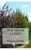 Par dessus la haie