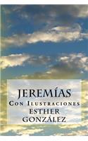 Jeremias Con Ilustraciones: Las ProfecÃ­as Cumplidas