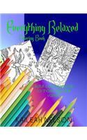 Everything Relaxed Coloring Book