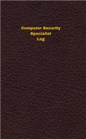 Computer Security Specialist Log