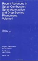 Recent Advances in Spray Combustion: v. 1