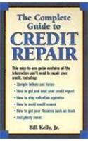 The Complete Guide to Credit Repair