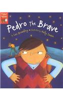 Pedro the Brave