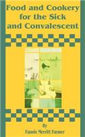 Food and Cookery for the Sick and Convalescent