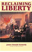 Reclaiming Liberty