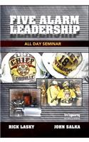 Five Alarm Leadership All-Day Seminar