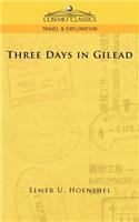 Three Days in Gilead