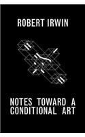 Notes Toward a Conditional Art