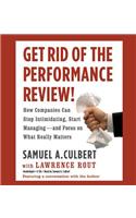 Get Rid of the Performance Review!