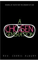 Chosen Generation