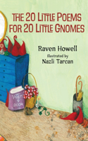 20 Little Poems for 20 Little Gnomes