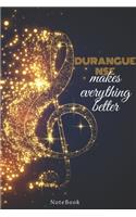 Duranguense Makes Everything Better: Lined Journal / notebooks Gift, 120 Pages, 6x9, Soft Cover, Matte Finish