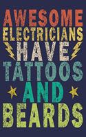 Awesome Electricians Have Tattoos And Beards