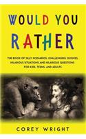 Would You Rather Book