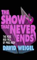 Show That Never Ends