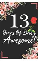 13 Years Of Being Awesome!
