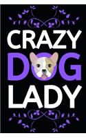 Crazy Dog Lady