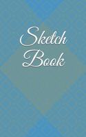 Sketch Book: : Blank Sketch Book for Drawing, Writing, Painting, Sketching and Doodling. Unlined Journal / Diary / Notebook /Logbook /Prompt Book /Tracker--200 P