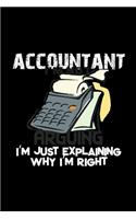 Accountant I'm just explaning why I am right