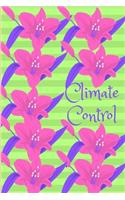 Climate Control: Pulling Out 2 journals, notebook 120 pages