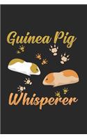 Guinea Pig wisperer
