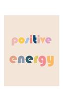 Positive Energy