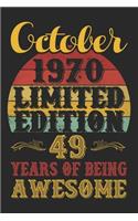 October 1970 Limited Edition 49 Years Of Being Awesome