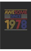 Awesome Since 1978: Small Lined Notebook - Birthday Gift or Anniversary Gift Idea