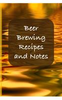 Beer Brewing Recipes and Notes