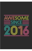Awesome Since 2016
