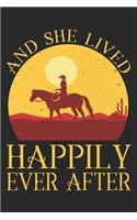 And She Lived Happily: Horse Lovers Notebook Blank Line Horseback Riding Journal Lined with Lines 6x9 120 Pages Checklist Record Book Take Notes Gift Planner Paper Men Wom