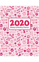2020 Weekly and Monthly Planner: Pink Dog Themed 52 Week Full Year Calendar Organizer Including Holidays for Dog and Puppy Lovers