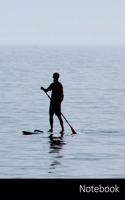 Notebook: Sup, Stand Up Paddle, Atlantico, Sport Acquatici taccuino / agenda / quaderno delle annotazioni / diario / libro di scrittura / carnet / zibaldone -