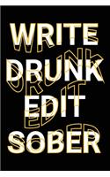 Write Drunk Edit Sober