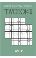 200 Extremely Hard Puzzle With Solution Twodoku Vol 2: Two overlapping Sudoku, puzzle booklet, 2 puzzles per page