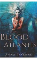 Blood for Atlantis