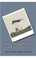 Tom Swift and His Air Glider