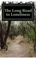 Long Road to Loneliness