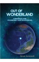 Out of Wonderland: A Proposal for Panoramic View Hypothesis
