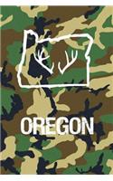 Oregon: Blank Lined Journal for anyone that loves Oregon, camo and hunting!