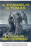 Evangelio de Tomas a la Luz del Esoterismo