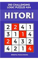 Hitori: 250 Challenging Logic Puzzles 4x4(1 Hitori Collection)